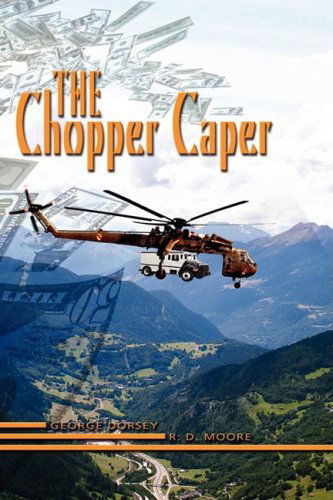 Cover for George Dorsey · Chopper Caper (Hardcover Book) (2009)