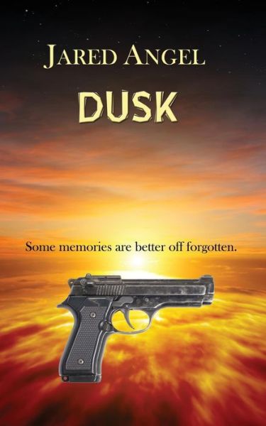 Cover for Jared Angel · Dusk (Paperback Book) (2015)