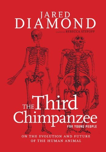 Cover for Jared Diamond · The Third Chimpanzee for Young People: on the Evolution and Future of the Human Animal (Hardcover bog) (2014)