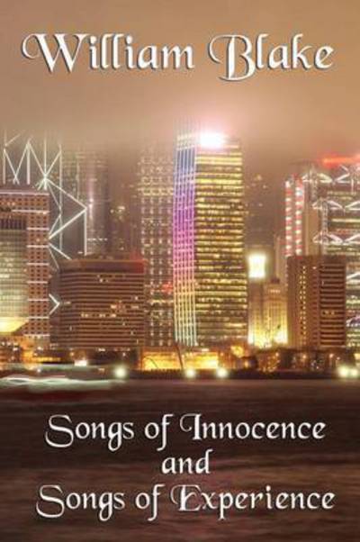 Cover for Blake, William, Jr. · Songs of Innocence and Songs of Experience (Paperback Book) (2011)