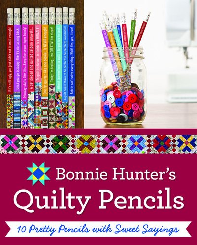 Cover for Bonnie K. Hunter · Bonnie K. Hunter's Quilty Pencils: 10 Pretty Pencils with Sweet Sayings (MERCH) (2018)