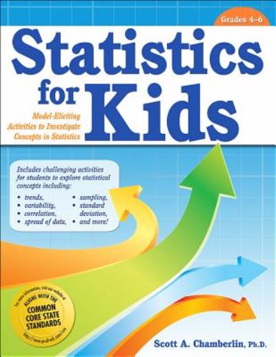 Cover for Scott Chamberlin · Statistics for Kids: Model Eliciting Activities to Investigate Concepts in Statistics (Grades 4-6) (Paperback Book) (2013)