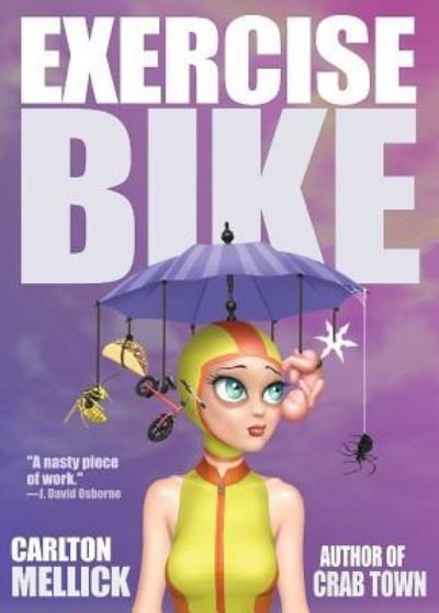 Cover for Carlton Mellick · Exercise Bike (Pocketbok) (2017)
