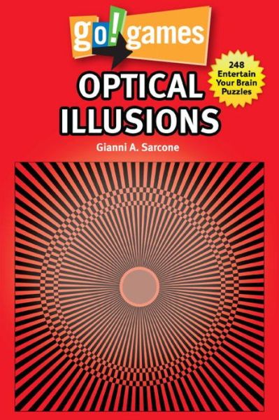 Cover for Gianni A. Sarcone · Go!Games Optical Illusions - Go!Games (Paperback Book) (2014)