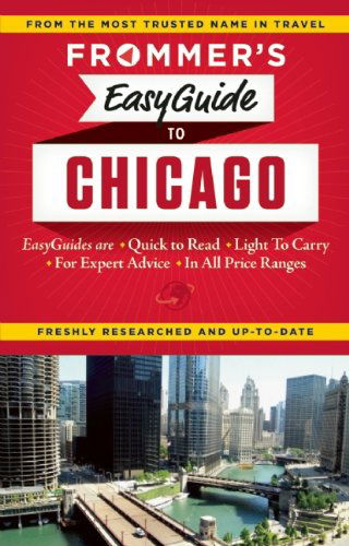 Cover for Kate Silver · Frommer's EasyGuide to Chicago - Easy Guides (Paperback Book) [Fol Pap/ma edition] (2014)