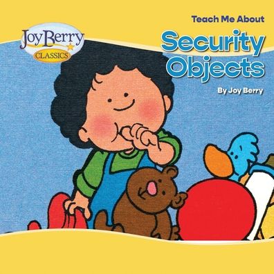 Cover for Joy Berry · Teach Me about Security Objects (Book) (2020)