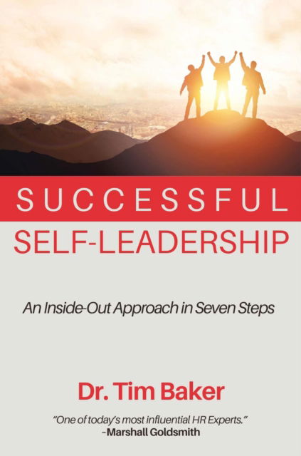 Cover for Tim Baker · Successful Self-Leadership: An Inside-Out Approach in Seven Steps (Paperback Book) (2025)