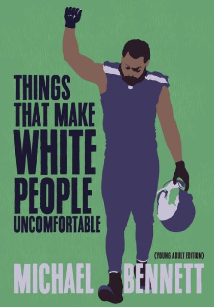 Cover for Michael Bennett · Things That Make White People Uncomfortable (Adapted for Young Adults) (Hardcover Book) (2019)