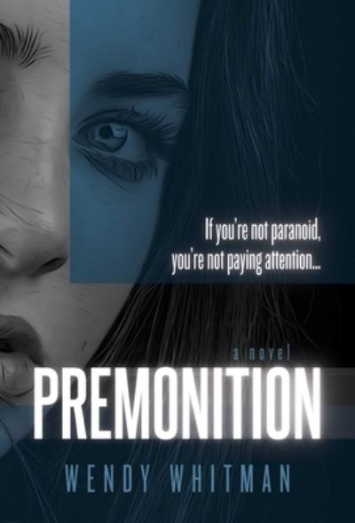 Cover for Wendy Whitman · Premonition - The Deer Killer Series (Hardcover Book) (2021)