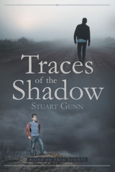 Cover for Stuart Gunn · Traces of the Shadow (Paperback Book) (2019)