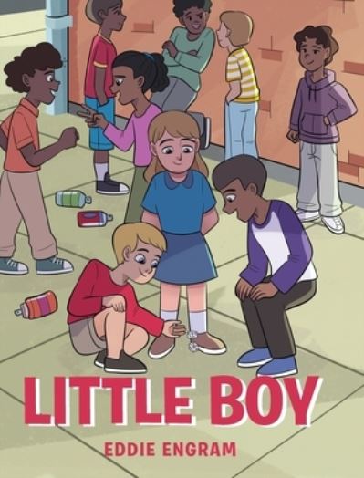Cover for Eddie Engram · Little Boy (Hardcover Book) (2019)