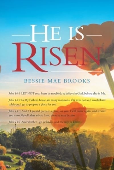 Cover for Bessie Mae Brooks · He Is Risen (Paperback Book) (2020)