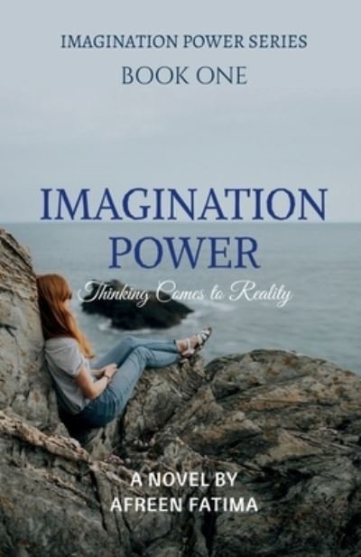 Cover for Afreen Fatima · Imagination Power (Bok) (2020)