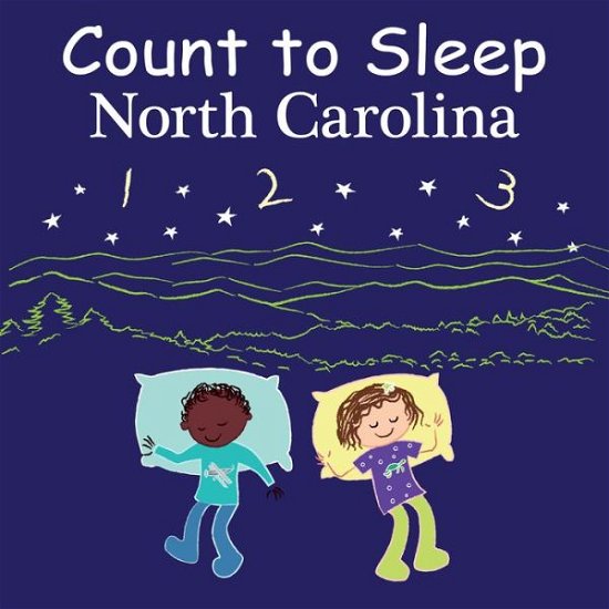Cover for Adam Gamble · Count to Sleep North Carolina - Good Night Our World (Kartongbok) (2022)