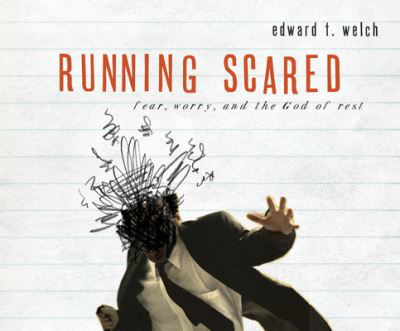 Cover for Edward T Welch · Running Scared (CD) (2020)