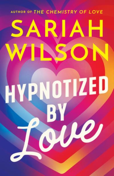 Cover for Sariah Wilson · Hypnotized by Love (Taschenbuch) (2024)