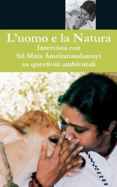 Cover for Sri Mata Amritanandamayi Devi · Luomo e la Natura (Paperback Book) (2016)
