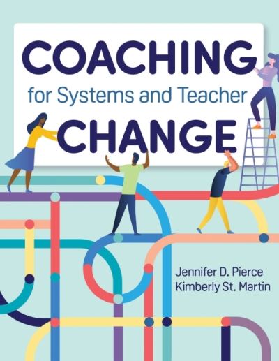 Cover for Jennifer D. Pierce · Coaching for Systems and Teacher Change (Paperback Book) (2022)