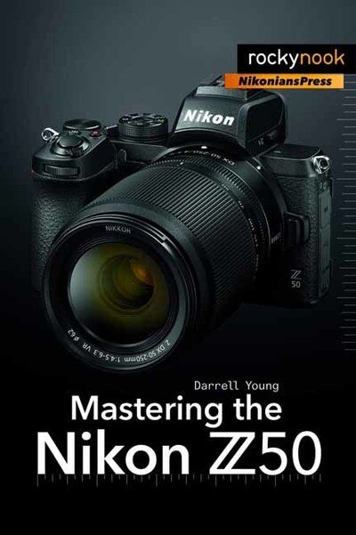 Cover for Darrell Young · Mastering the Nikon Z50 (Taschenbuch) (2020)