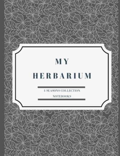 Cover for 4 Seasons Collection Notebooks · My herbarium (Paperback Bog) (2019)
