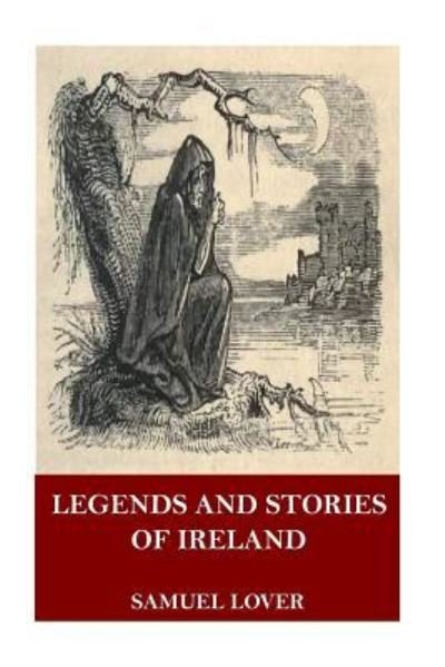 Cover for Samuel Lover · Legends and Stories of Ireland (Paperback Bog) (2018)