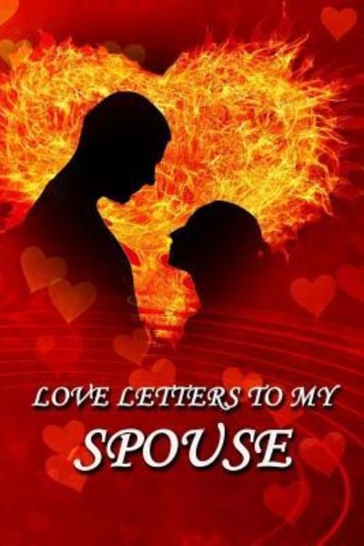 Cover for Relationship Journal · Love Letters to My Spouse (Paperback Book) (2018)
