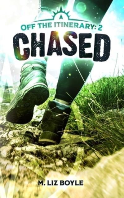 Cover for M Liz Boyle · Chased - Off the Itinerary (Paperback Book) (2020)