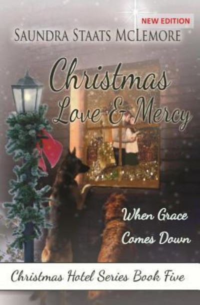 Cover for Saundra Staats McLemore · Christmas Love and Mercy (Paperback Book) (2019)