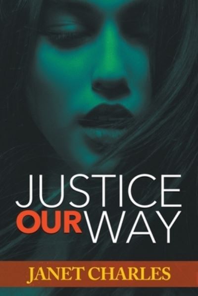 Cover for Janet Charles · Justice Our Way (Book) (2021)