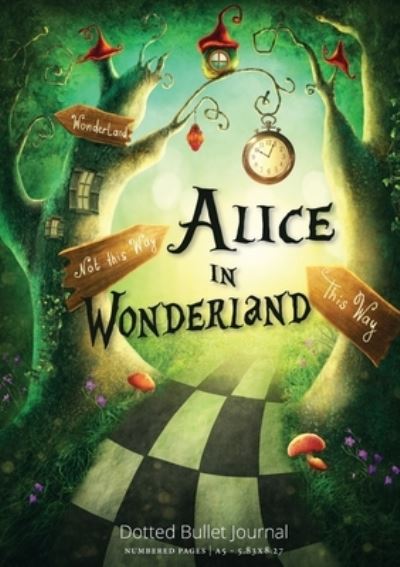 Cover for Blank Classic · Alice in Wonderland Dotted Bullet Journal (Paperback Book) (2020)