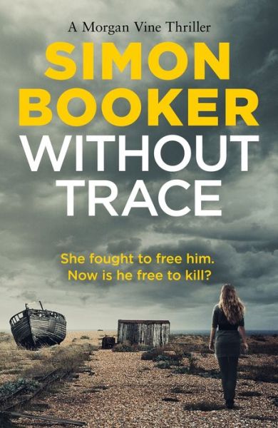 Cover for Simon Booker · Without Trace: An edge of your seat psychological thriller (Paperback Book) (2016)