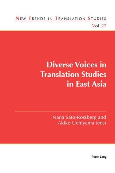 Cover for Diverse Voices in Translation Studies in East Asia - New Trends in Translation Studies (Paperback Book) [New edition] (2019)