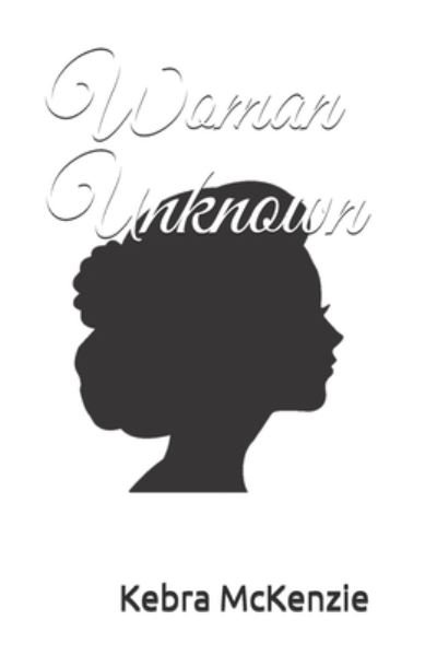 Cover for Kebra Mckenzie · Woman Unknown (Paperback Book) (2019)