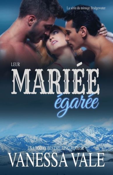 Cover for Vanessa Vale · Mariée égarée (Book) (2019)