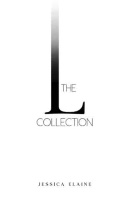 Cover for Jessica Elaine · The L Collection (Paperback Book) (2023)
