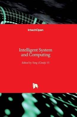 Cover for Yang (Cindy) Yi · Intelligent System and Computing (Hardcover Book) (2020)