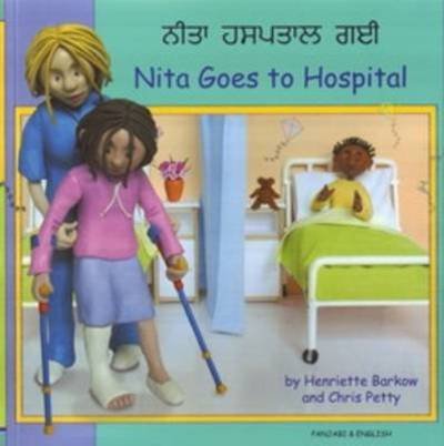 Cover for Henriette Barkow · Nita Goes to Hospital in Panjabi and English - First Experiences (Paperback Book) (2005)