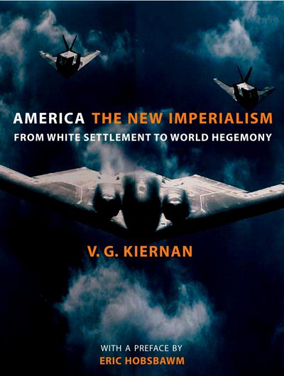 Cover for Victor G Kiernan · America: The New Imperialism: From White Settlement to World Hegemony (Pocketbok) (2005)