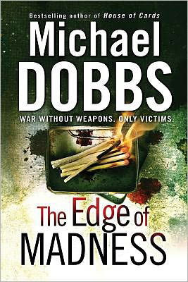 Cover for Michael Dobbs · The Edge of Madness (Pocketbok) (2009)