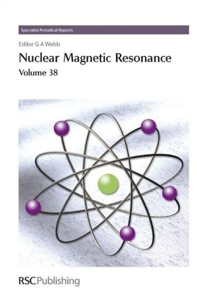Cover for Graham a Webb · Nuclear Magnetic Resonance: Volume 38 - Specialist Periodical Reports (Hardcover bog) (2009)