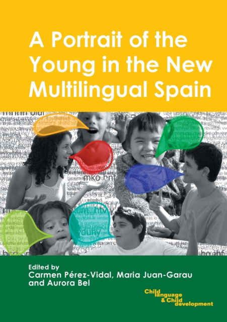 Cover for A portrait of the young in the new multilingual Spain (Bok) (2007)