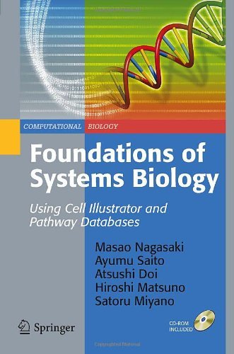 Cover for Masao Nagasaki · Foundations of Systems Biology: Using Cell Illustrator and Pathway Databases - Computational Biology (Buch) (2009)