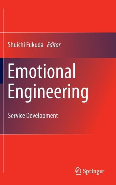 Cover for Shuichi Fukuda · Emotional Engineering: Service Development (Hardcover Book) (2010)