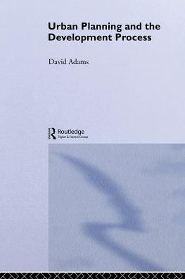 Cover for David Adams · Urban Planning And The Development Process (Taschenbuch) (1994)