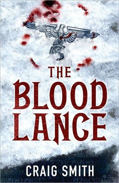 Cover for Craig Smith · The Blood Lance (Hardcover Book) (2008)