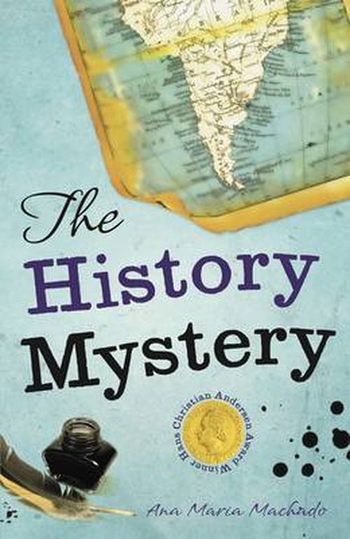 The History Mystery - Ana Maria Machado - Books - Little Island - 9781908195227 - December 1, 2012