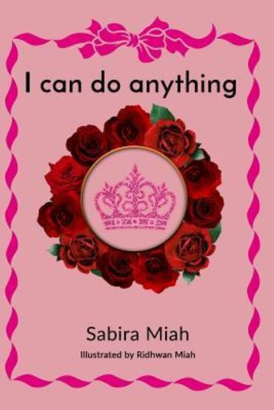 Cover for Sabira Miah · I Can Do Anything (Paperback Book) (2018)