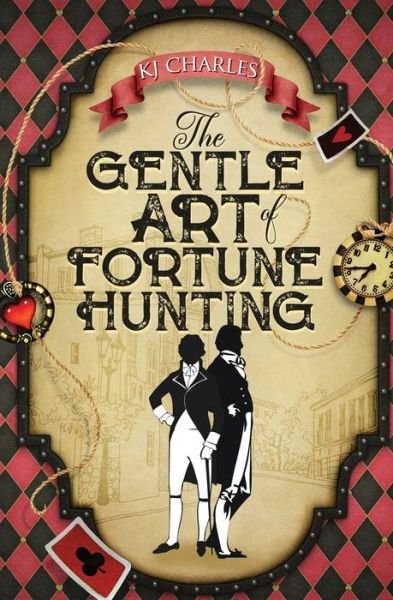 Cover for KJ Charles · The Gentle Art of Fortune Hunting (Taschenbuch) (2021)