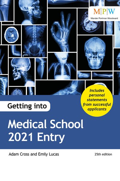 Cover for Adam Cross · Getting into Medical School 2021 Entry (Taschenbuch) [25 Revised edition] (2020)