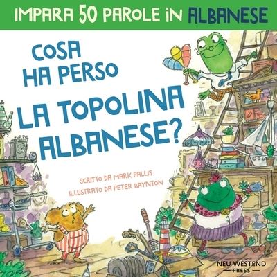 Cover for Peter Baynton · Cosa ha perso la topolina albanese (Paperback Bog) (2020)